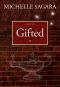 [Short Stories (Michelle Sagara West) 08] • Gifted